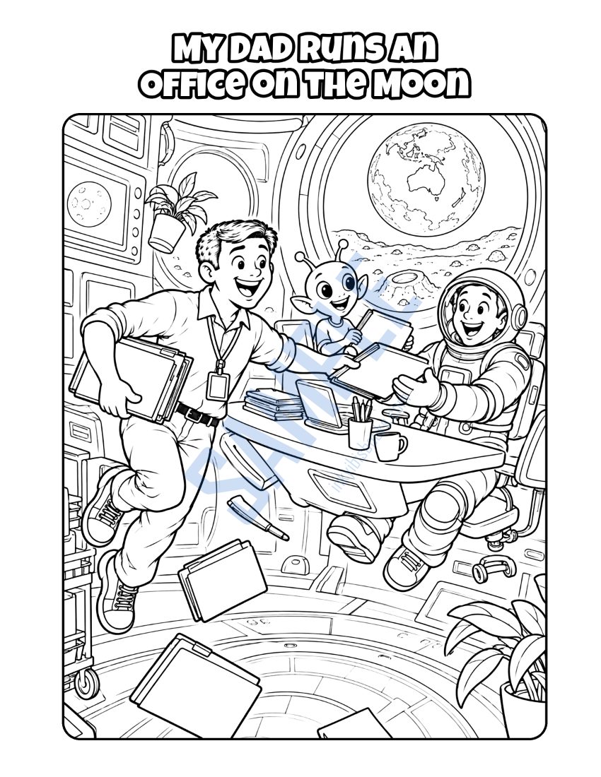 Coloring page from My Dad Works in an Office: "My Dad Runs an Office on the Moon"