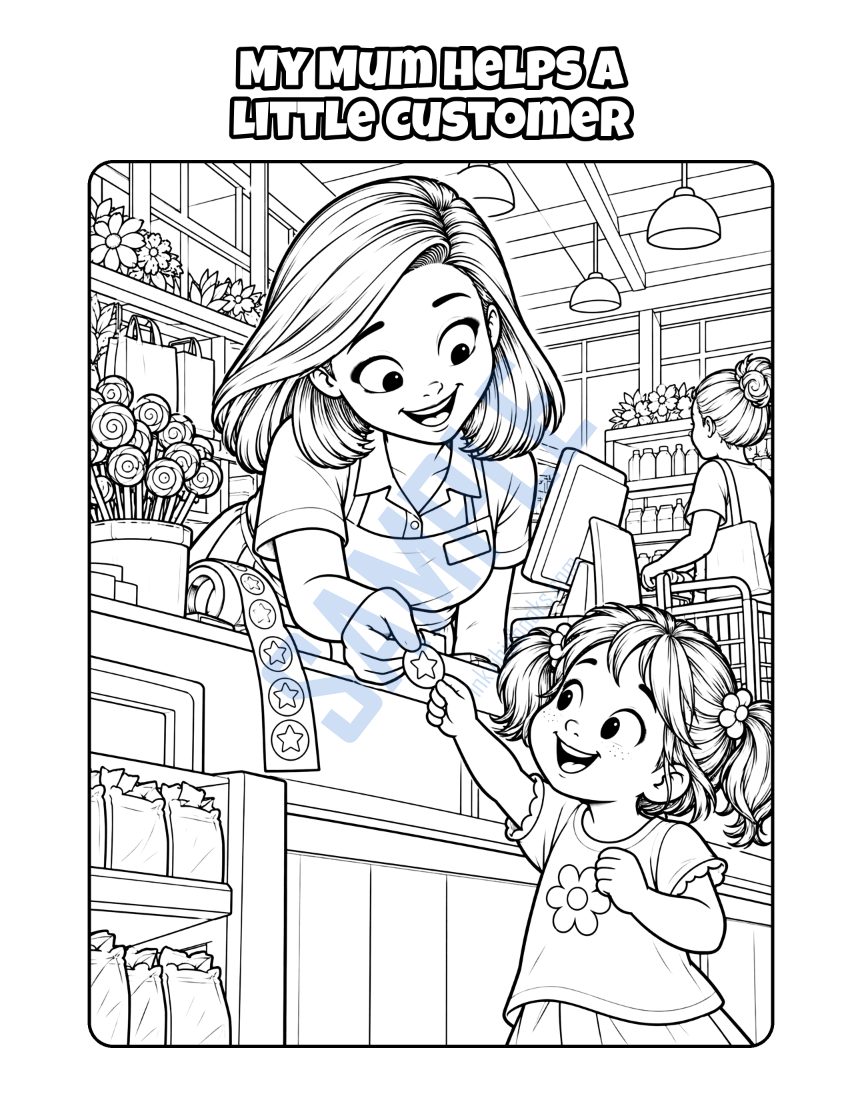 Colouring page from My Mum Works at the Till: "My Mum Helps a Little Customer"