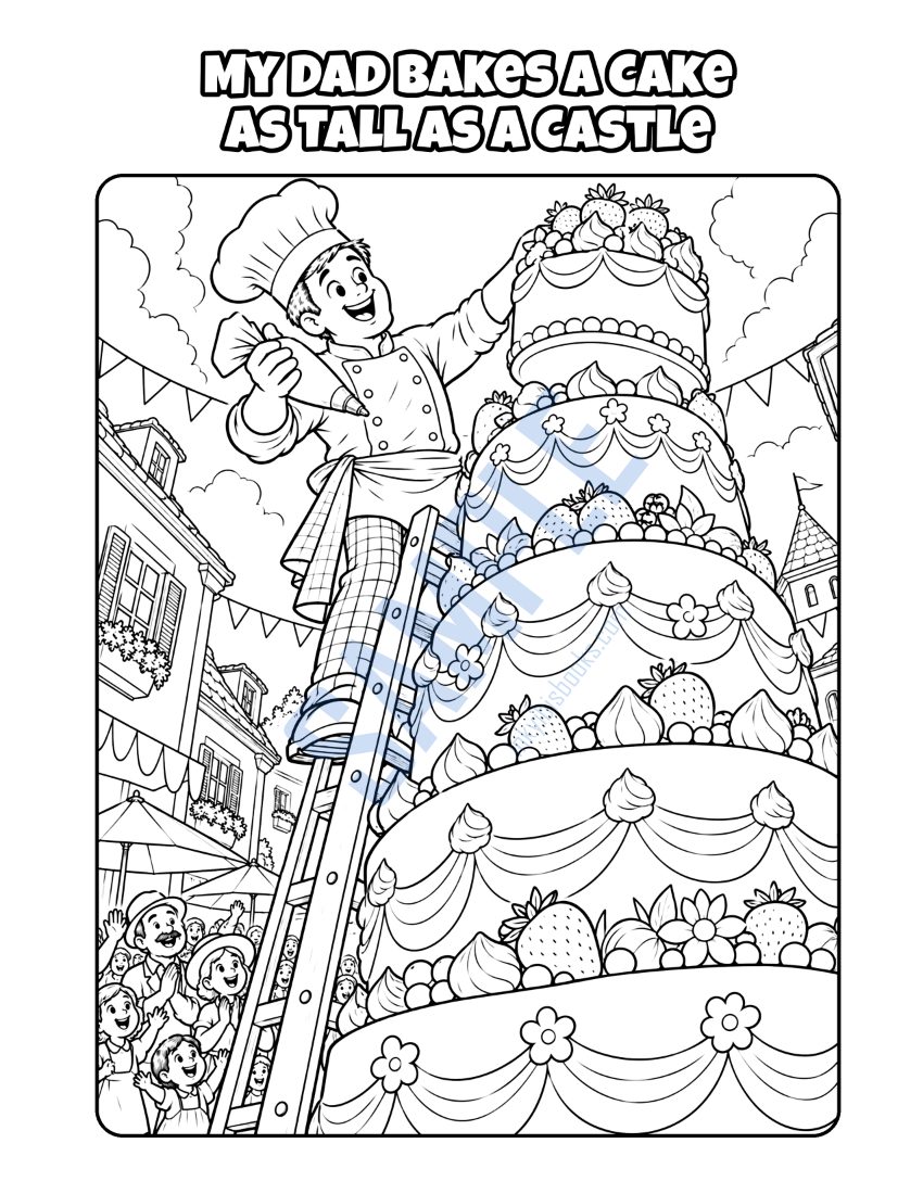 Coloring page from My Dad Is a Chef: "My Dad Bakes a Cake as Tall as a Castle"