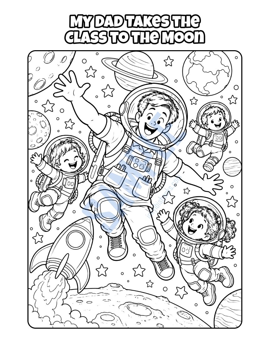 Coloring page from My Dad Looks After Children: "My Dad Takes the Class to the Moon"