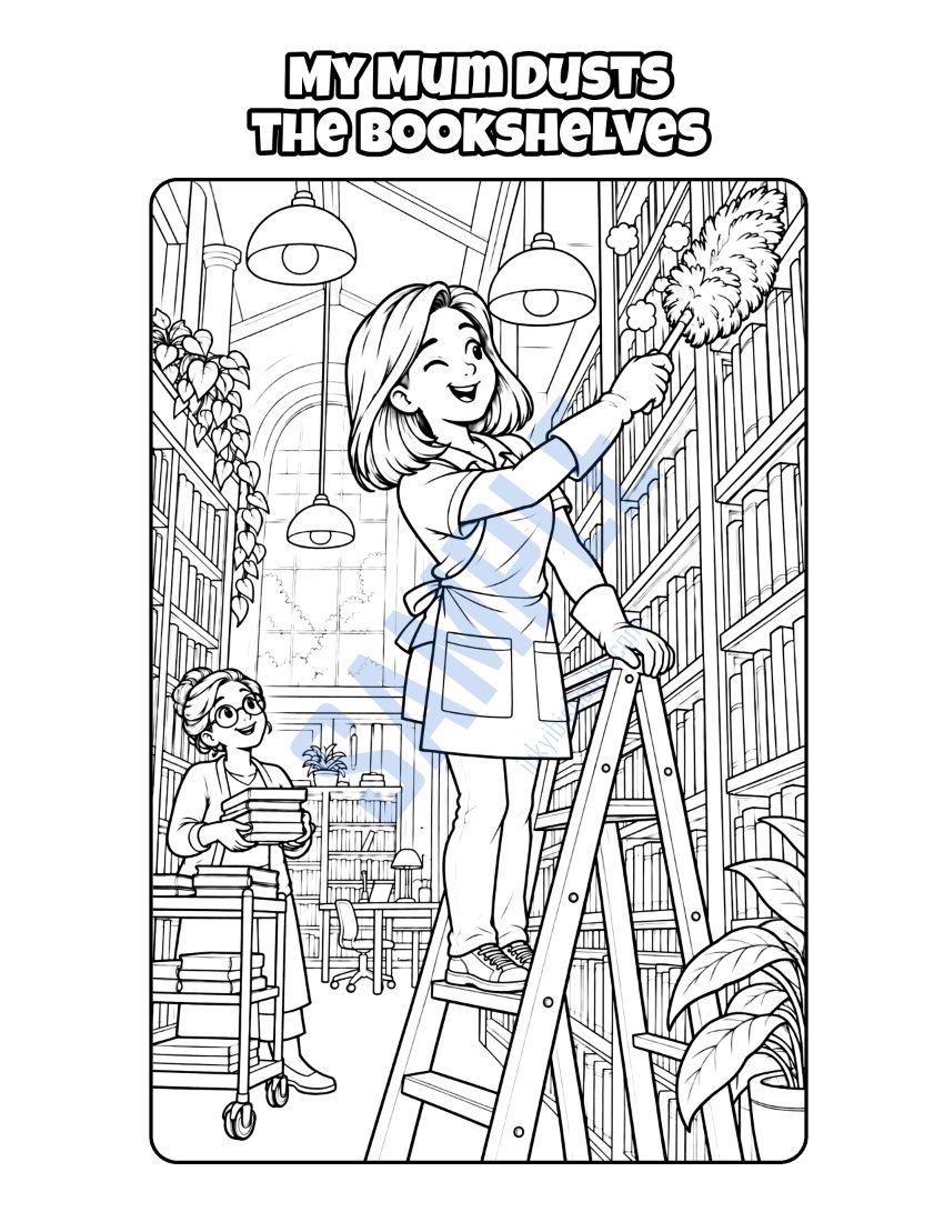 Colouring page from My Mum Is a Cleaner: "My Mum Dusts the Bookshelves"