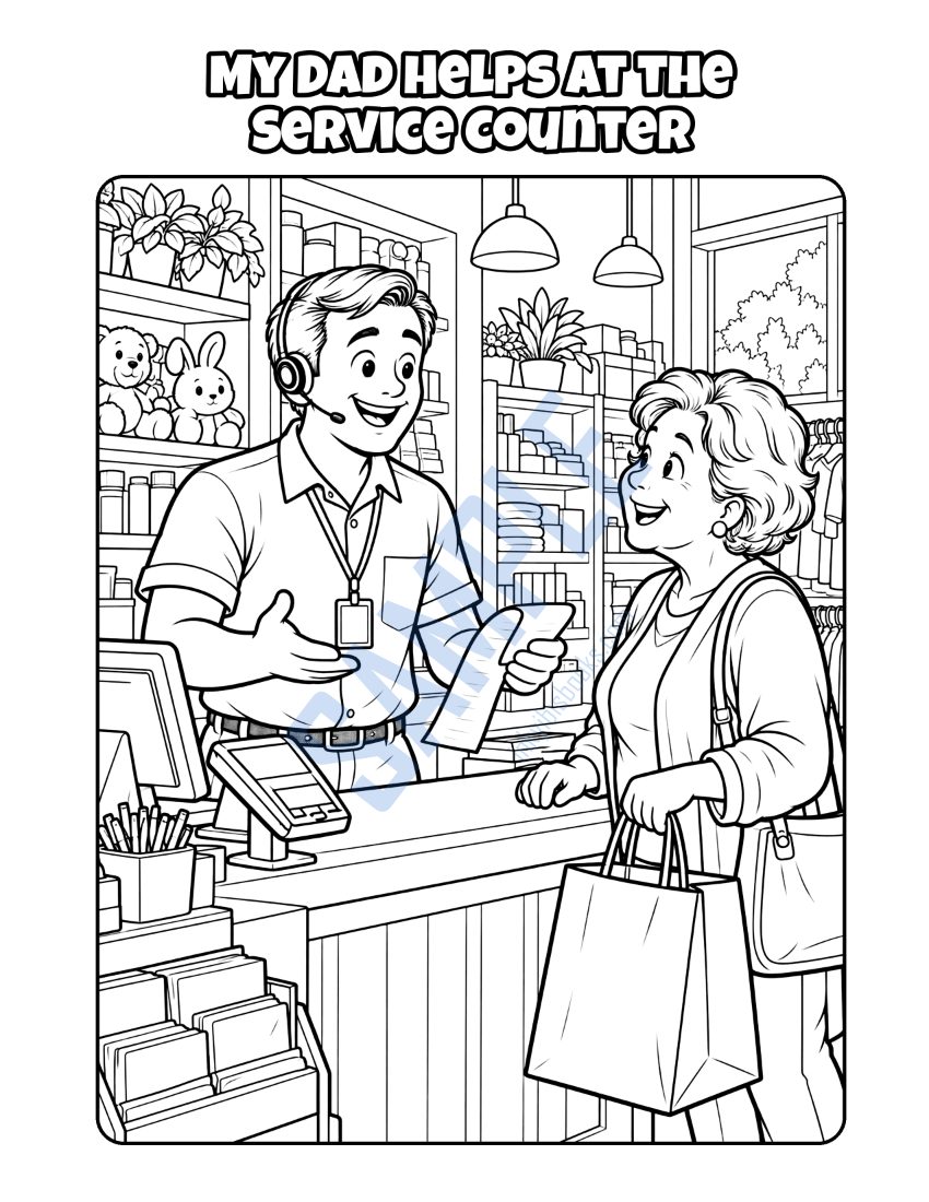 Coloring page from My Dad Helps Customers Solve Problems: "My Dad Helps at the Service Counter"