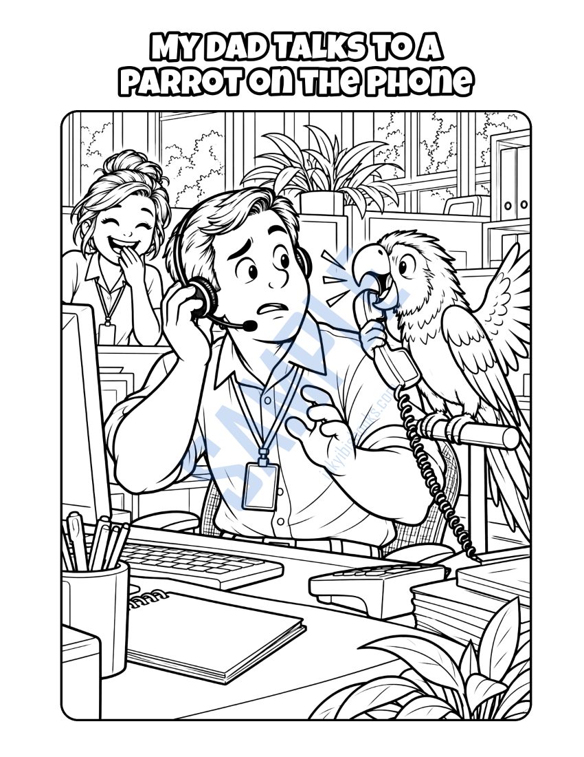 Coloring page from My Dad Helps Customers Solve Problems: "My Dad Talks to a Parrot on the Phone"