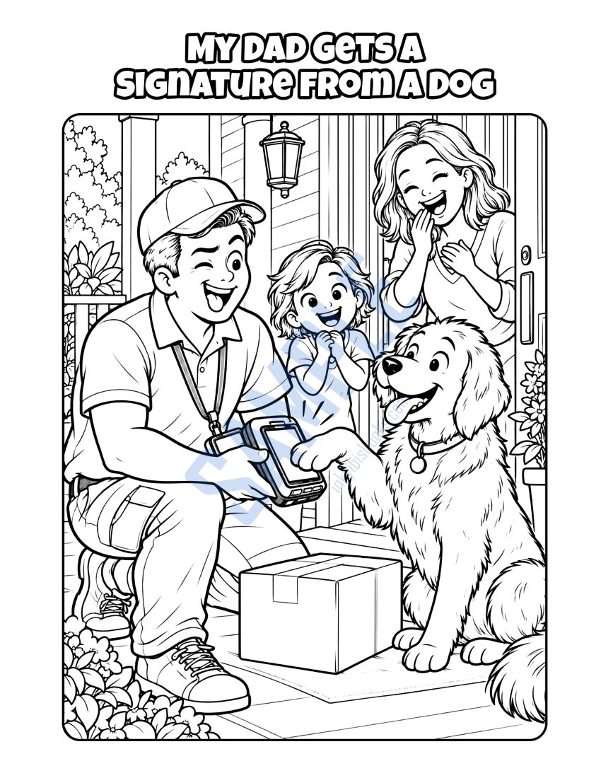 Coloring page from My Dad Is a Delivery Driver: "My Dad Gets a Signature from a Dog"