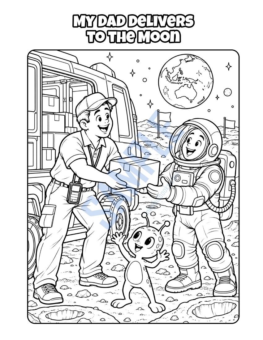Coloring page from My Dad Is a Delivery Driver: "My Dad Delivers to the Moon"