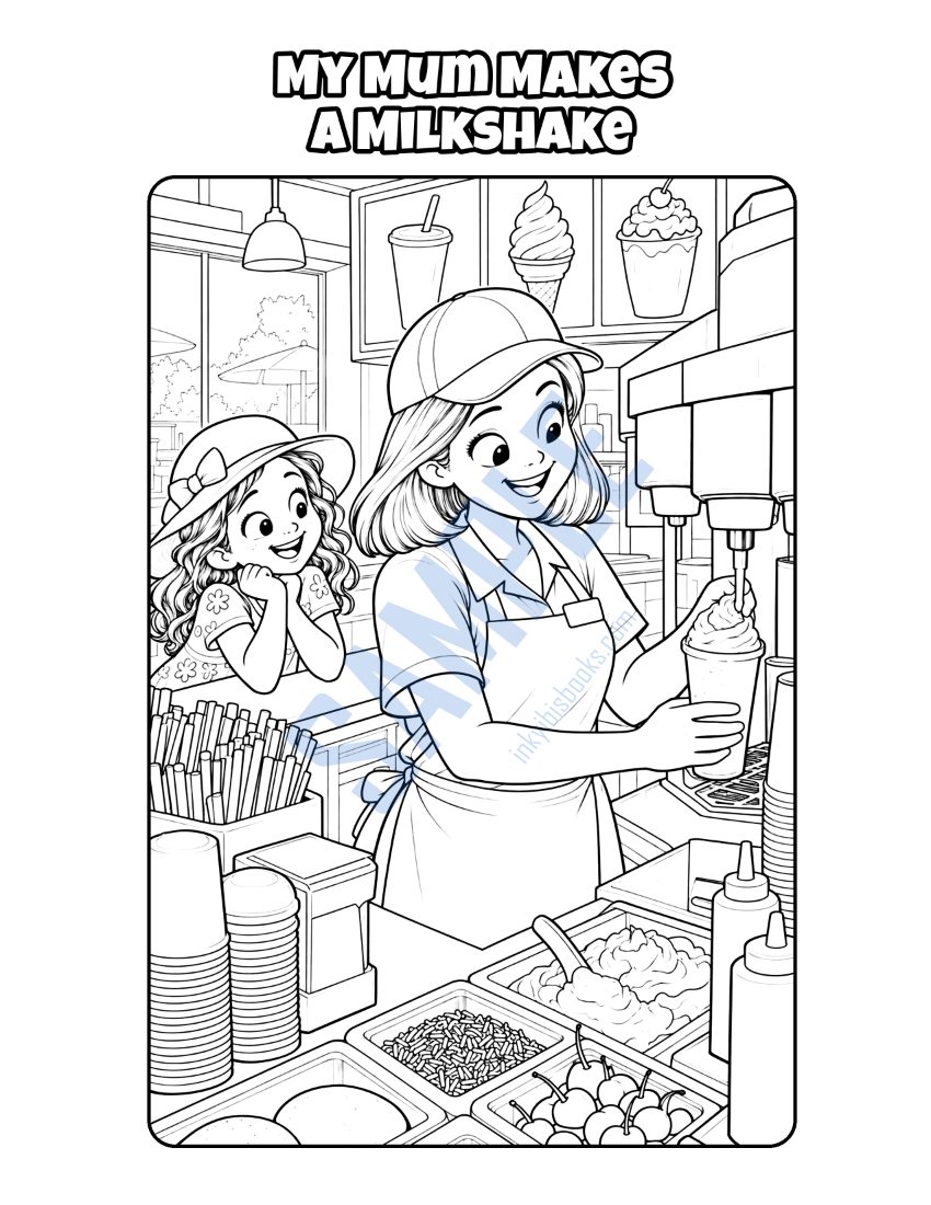 Colouring page from My Mum Works at the Burger Shop: "My Mum Makes a Milkshake"