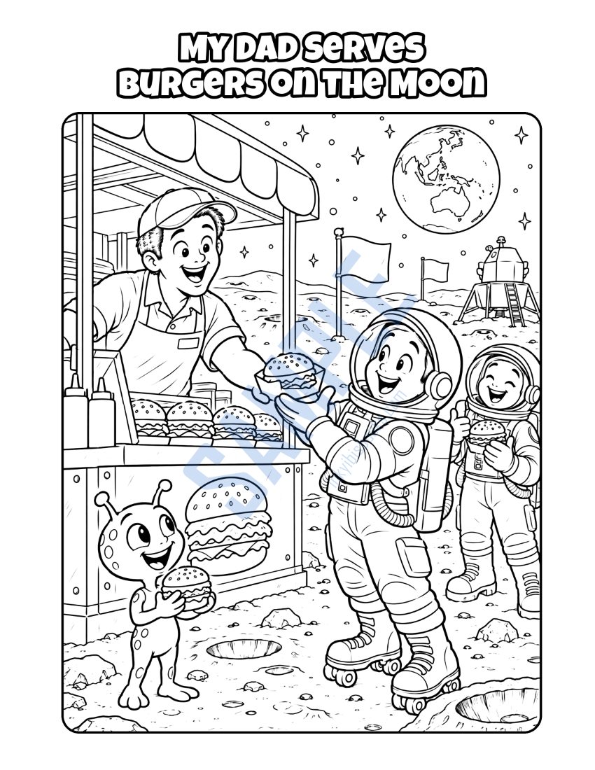 Coloring page from My Dad Works at the Burger Place: "My Dad Serves Burgers on the Moon"