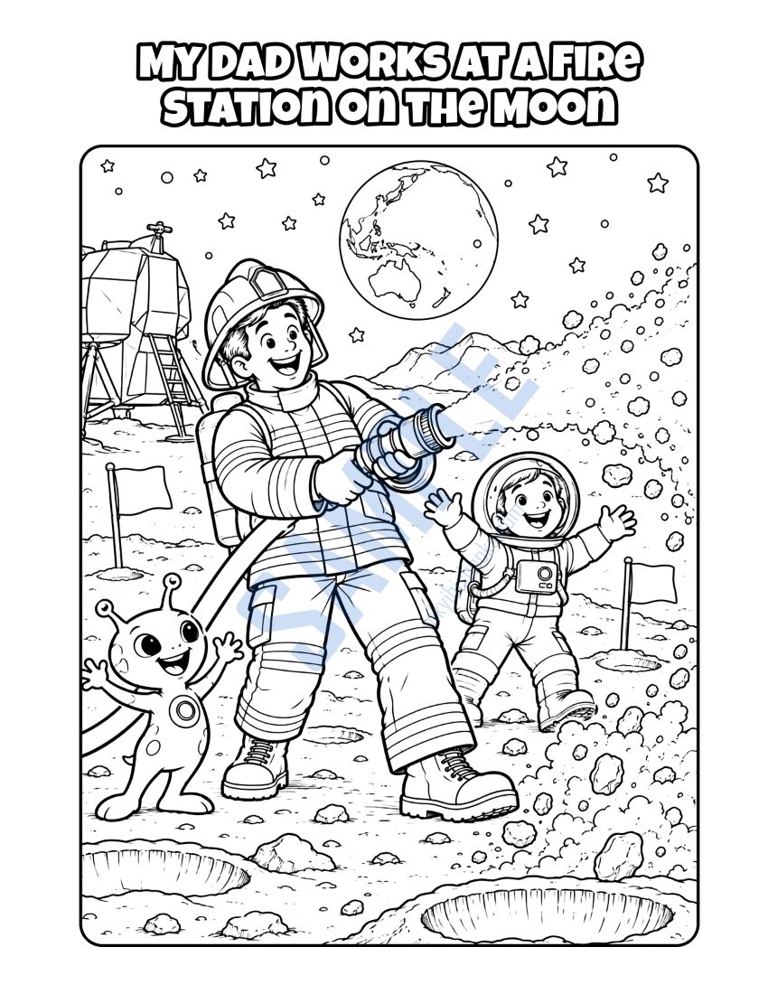 Colouring page from My Dad Is a Firefighter: "My Dad Works at a Fire Station on the Moon"