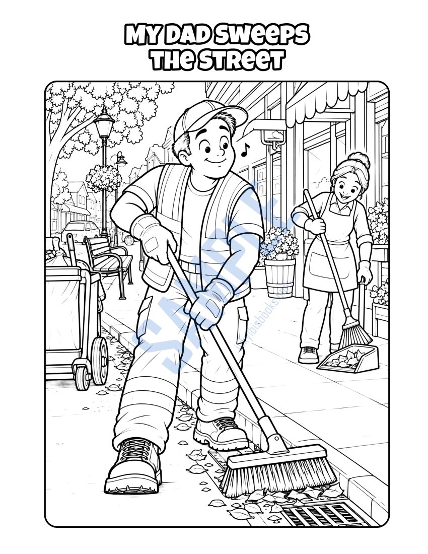 Coloring page from My Dad Is a Garbage Collector: "My Dad Sweeps the Street"