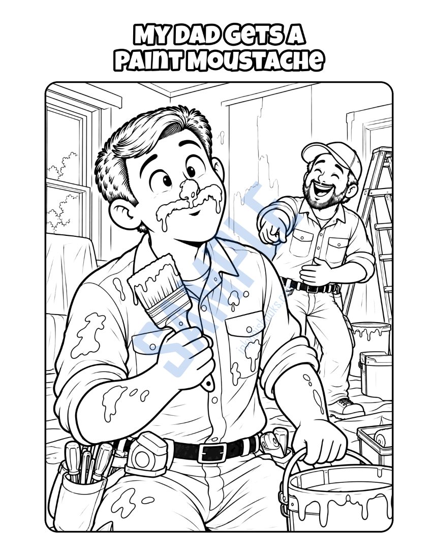 Coloring page from My Dad Is a Handyman: "My Dad Gets a Paint Moustache"