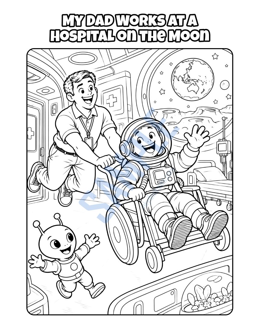 Coloring page from My Dad Works at the Hospital: "My Dad Works at a Hospital on the Moon"