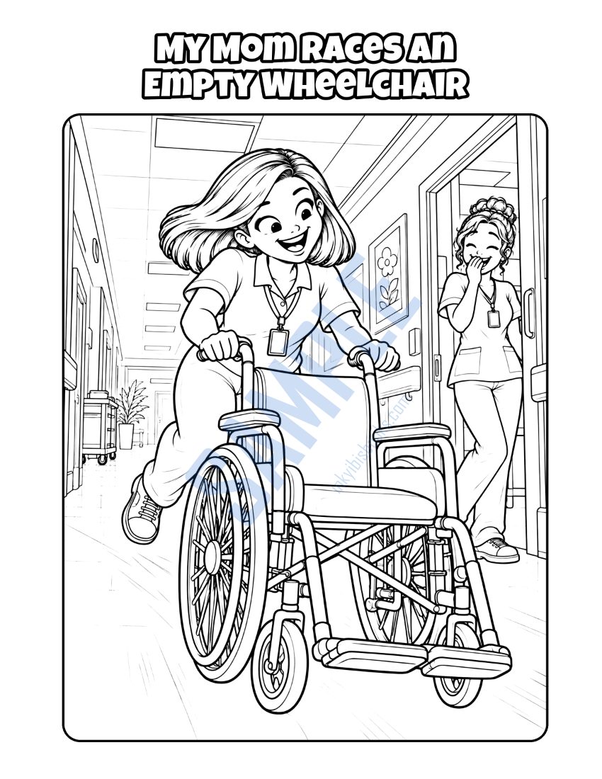 Coloring page from My Mom Works at the Hospital: "My Mom Races an Empty Wheelchair"