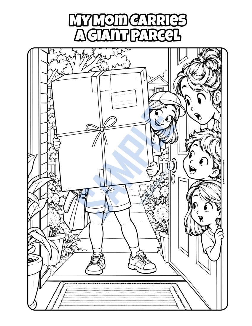 Coloring page from My Mom Is a Mail Carrier: "My Mom Carries a Giant Parcel"