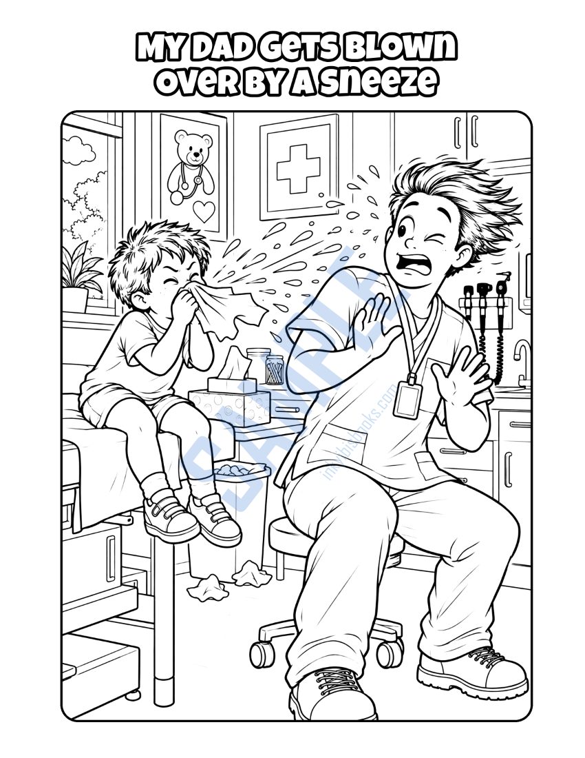 Coloring page from My Dad Is a Medical Assistant: "My Dad Gets Blown Over by a Sneeze"