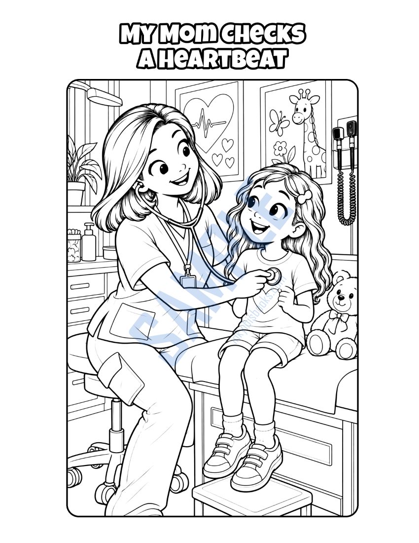 Coloring page from My Mom Is a Medical Assistant: "My Mom Checks a Heartbeat"