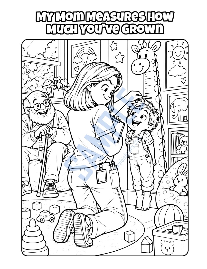 Coloring page from My Mom Is a Nurse: "My Mom Measures How Much You've Grown"