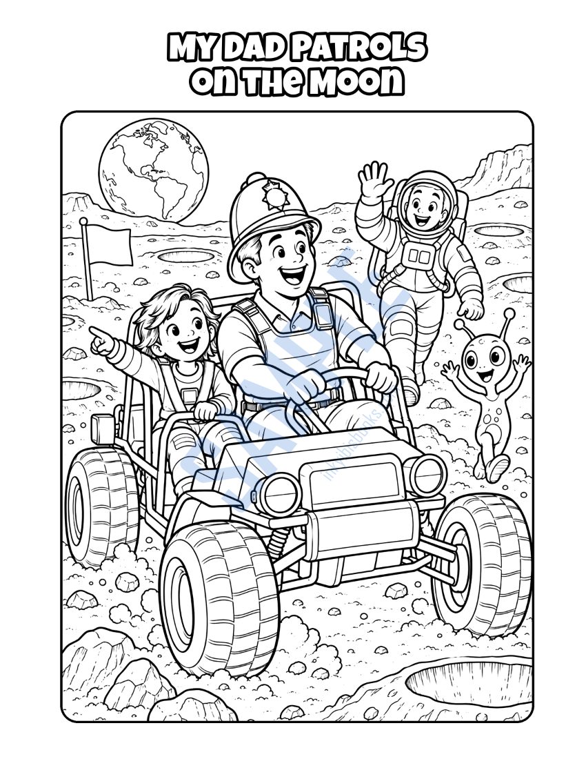 Colouring page from My Dad Is a Police Officer: "My Dad Patrols on the Moon"