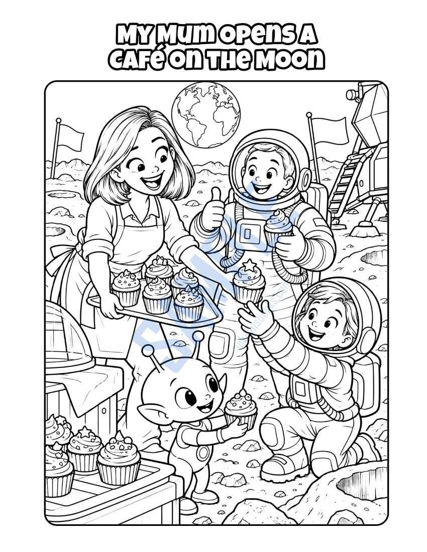 Colouring page from My Mum Owns a Bakery: "My Mum Opens a Café on the Moon"