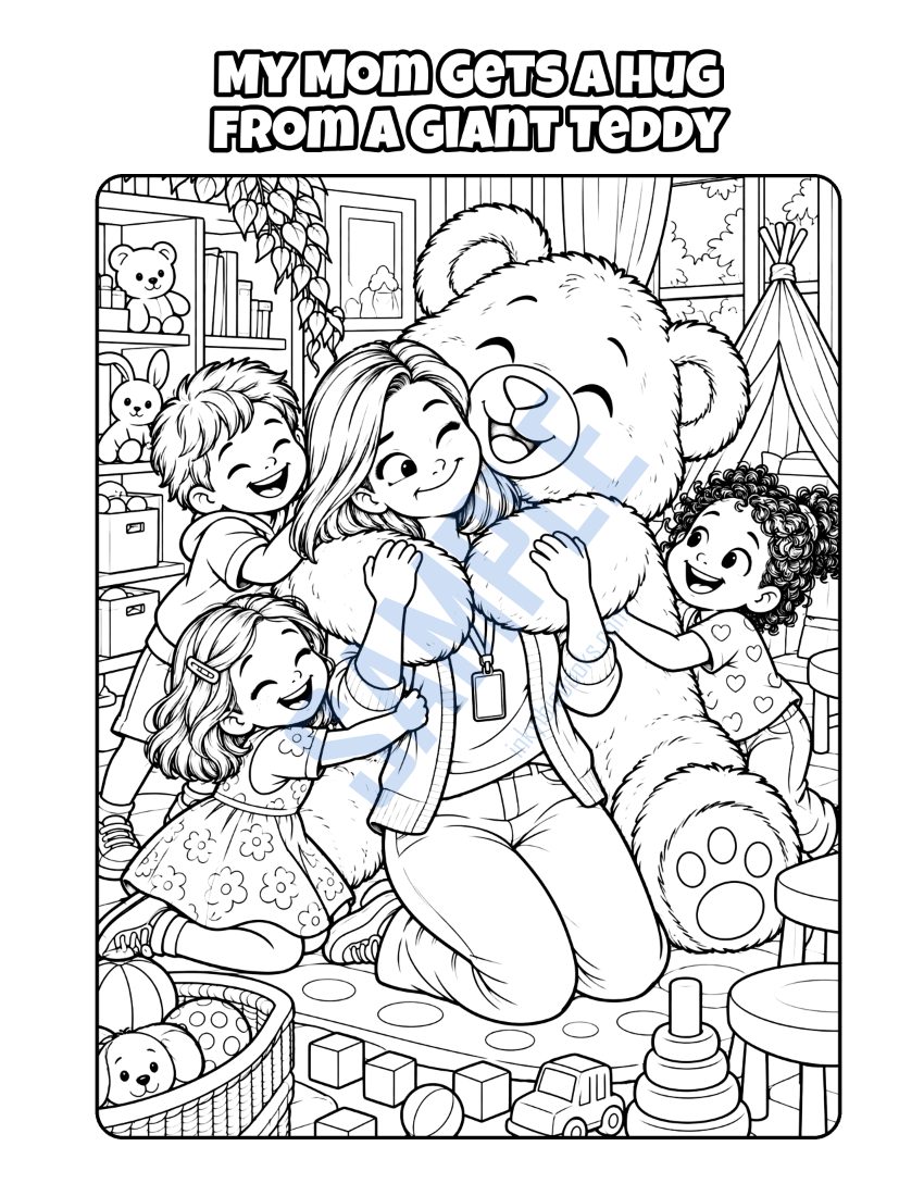 Coloring page from My Mom Is a Social Worker: "My Mom Gets a Hug from a Giant Teddy"