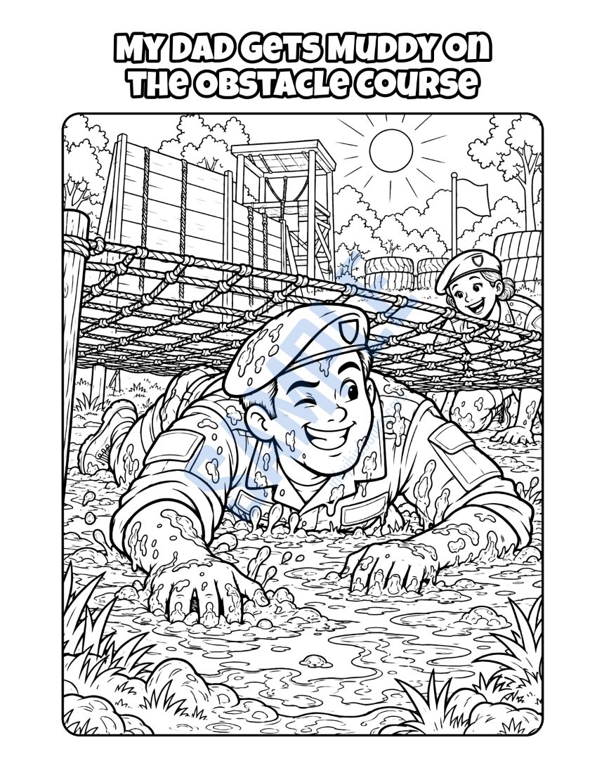 Colouring page from My Dad Is in the Army: "My Dad Gets Muddy on the Obstacle Course"