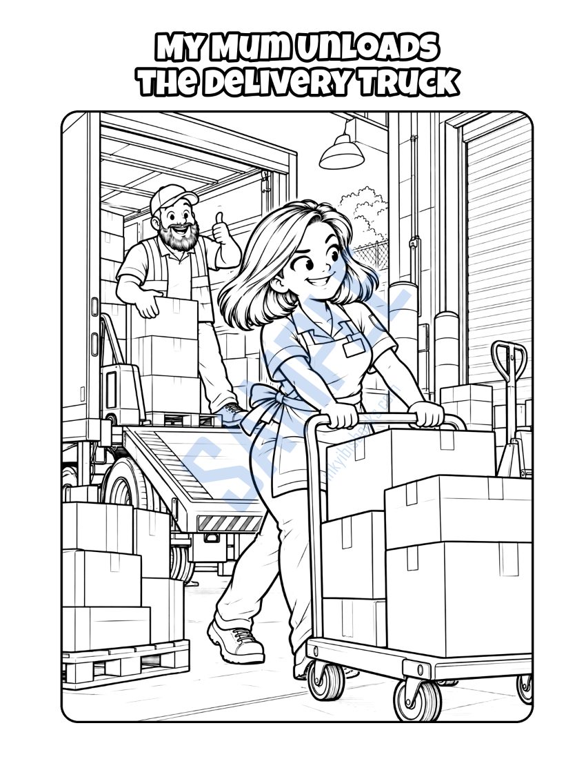 Colouring page from My Mum Works at the Supermarket: "My Mum Unloads the Delivery Truck"