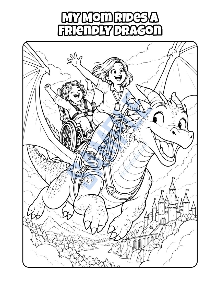 Coloring page from My Mom Is a Support Worker: "My Mom Rides a Friendly Dragon"