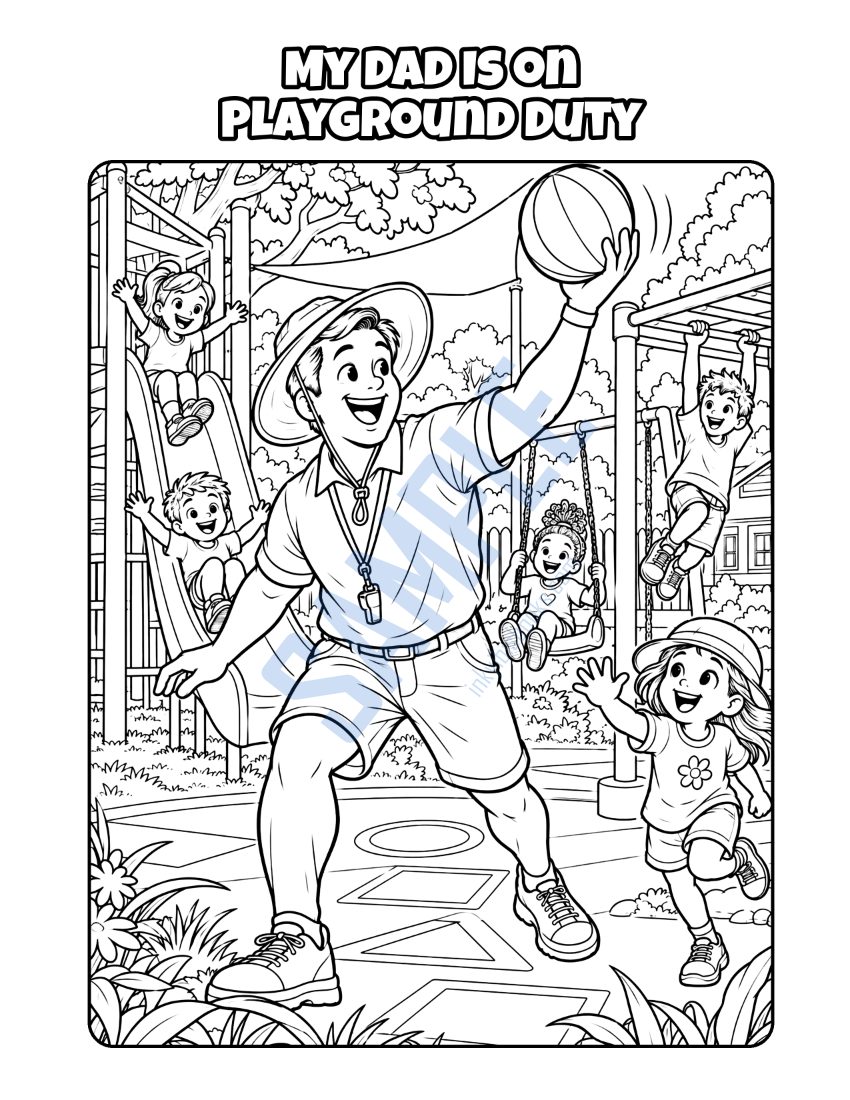 Coloring page from My Dad Is a Teacher: "My Dad Is on Playground Duty"