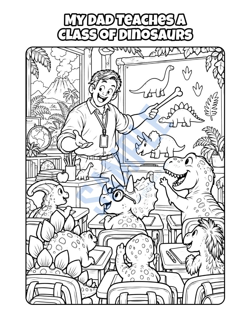 Coloring page from My Dad Is a Teacher: "My Dad Teaches a Class of Dinosaurs"