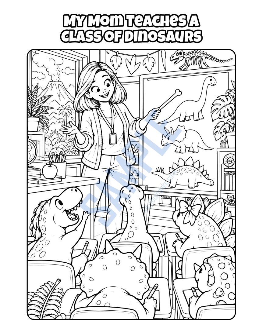 Coloring page from My Mom Is a Teacher: "My Mom Teaches a Class of Dinosaurs"