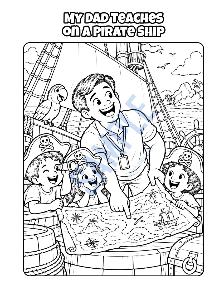 Coloring page from My Dad Is a Teacher's Aide: "My Dad Teaches on a Pirate Ship"