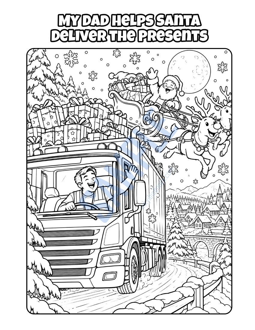 Coloring page from My Dad Is a Truck Driver: "My Dad Helps Santa Deliver the Presents"