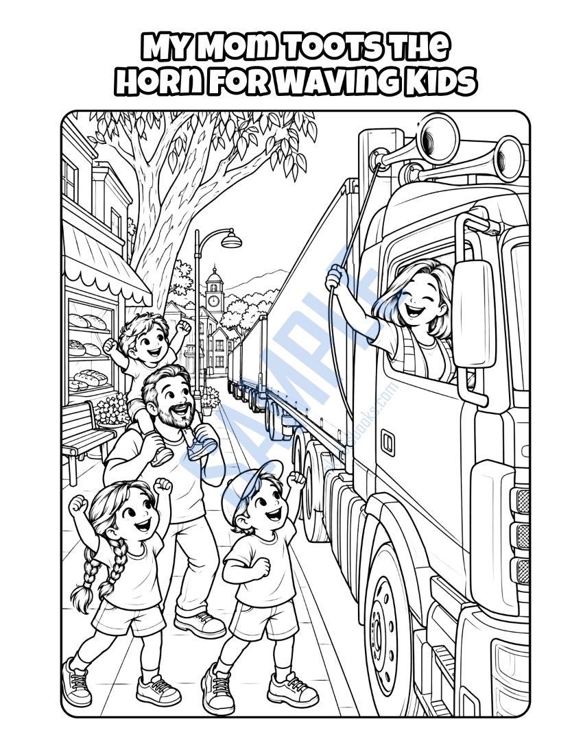 Coloring page from My Mom Is a Truck Driver: "My Mom Toots the Horn for Waving Kids"