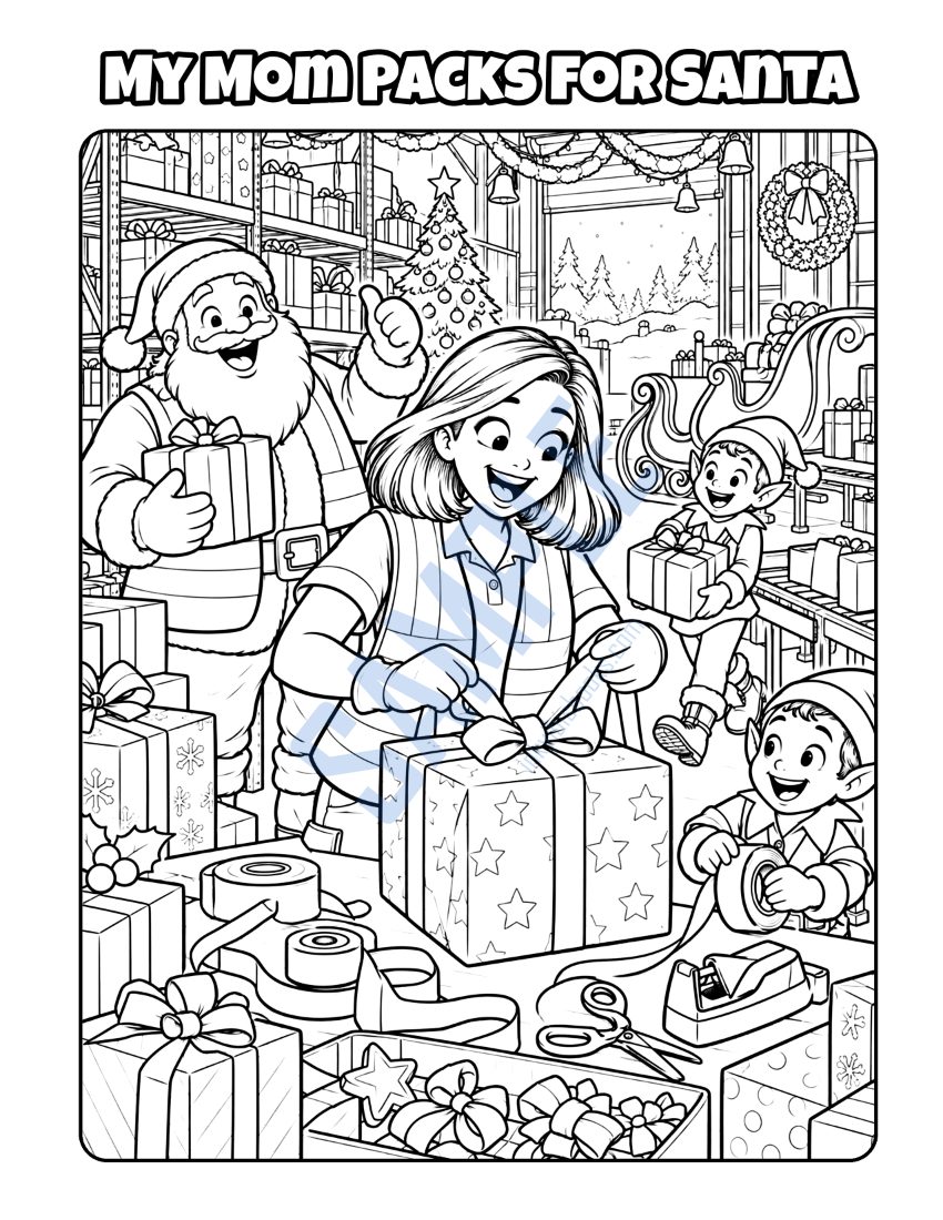 Coloring page from My Mom Works in a Big Warehouse: "My Mom Packs for Santa"